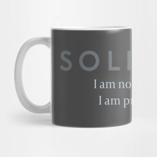 Solitude: Not Anti-Social, Pro-Solitude Mug